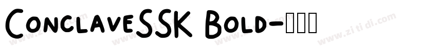 ConclaveSSK Bold字体转换